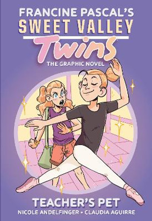 Sweet Valley Twins: Teacher's Pet: (A Graphic Novel) by Francine Pascal 9780593376515