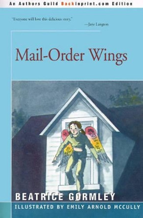 Mail-Order Wings by Beatrice Gormley 9780595152049