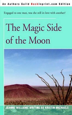 The Magic Side of the Moon by Jeanne Williams 9780595161065