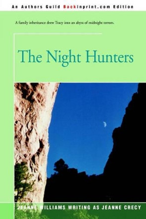 The Night Hunters by Jeanne Williams 9780595161072