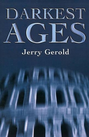 Darkest Ages by Jerry Gerold 9780595186709