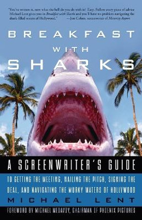 Breakfast With Sharks by Michael Lent 9780609810439