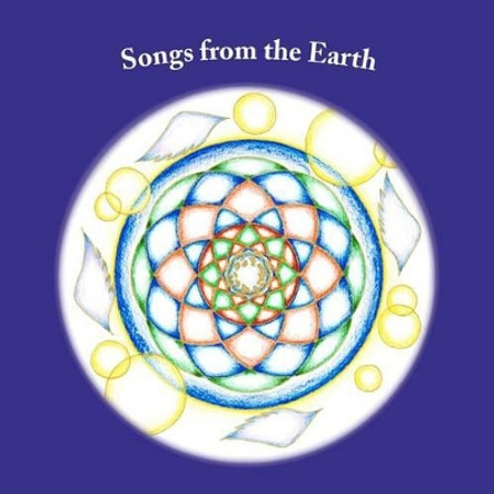 Songs from the Earth: The voice from Magical Plants Oracle by Ruan 9780615705668