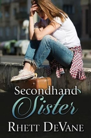 Secondhand Sister by Rhett DeVane 9780692528549