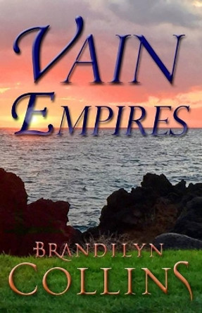 Vain Empires by Brandilyn Collins 9780692723111