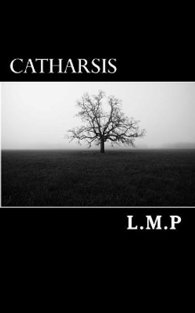 Catharsis by Logan M Porter 9780692926703