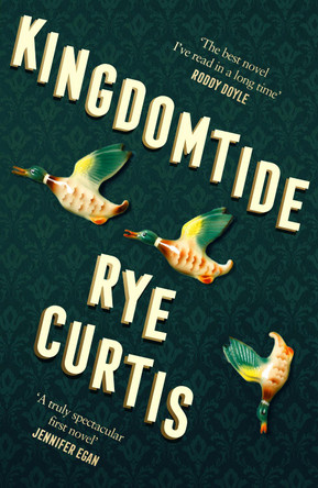 Kingdomtide by Rye Curtis