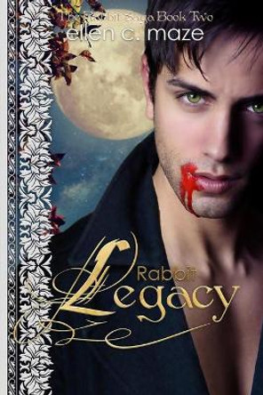 Rabbit Legacy by Ellen C Maze 9780615747828