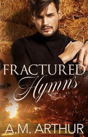 Fractured Hymns by A M Arthur 9780989918879