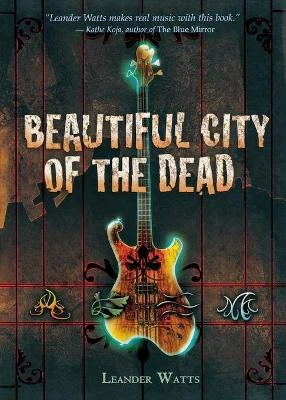 Beautiful City of the Dead by Leander Watts 9780618594993