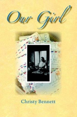 Our Girl by C Bennett 9780975994146