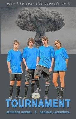 Tournament by Jennifer Goebel 9780615817651