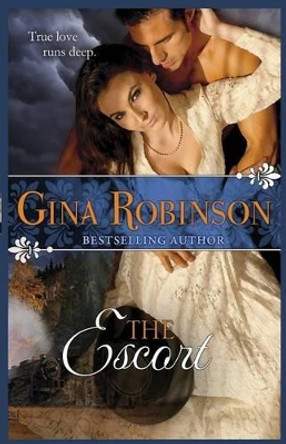 The Escort by Gina Robinson 9780615823508