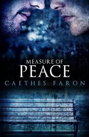 Measure of Peace by Caethes Faron 9780615850207