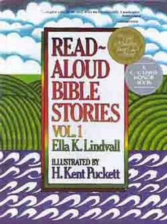 Read-aloud Bible Stories: v. 1 by Ella K. Lindvall 9780802471635