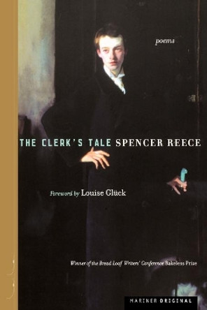 The Clerk's Tale by Spencer Reece 9780618422548