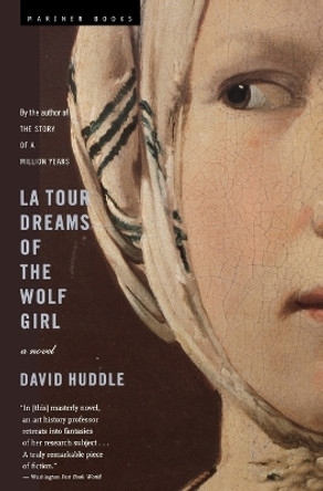 La Tour Dreams of the Wolf Girl by David Huddle 9780618340774
