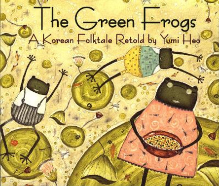 Green Frogs by Yumi Heo 9780618432288