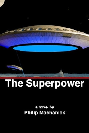 The Superpower by Philip Machanick 9780620903479