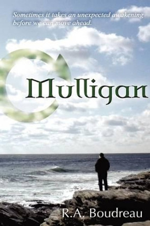 Mulligan by R A Boudreau 9780615572659