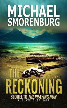 The reckoning by Michael Smorenburg 9780639915326