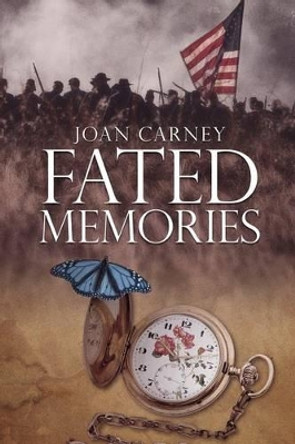 Fated Memories by Joan Carney 9780692663868