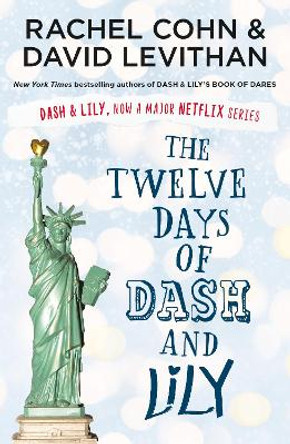 The Twelve Days of Dash and Lily (Dash & Lily) by David Levithan