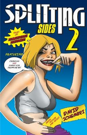 Splitting Sides 2: Tales of Humorous Horror by David Schembri 9780645595857