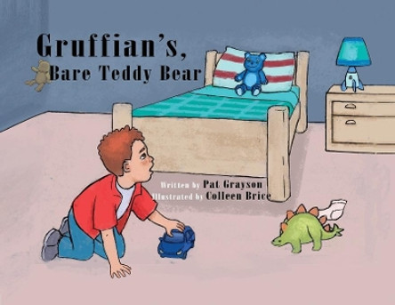 Gruffian's, bare teddy bear by Pat Grayson 9780648582823