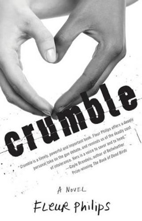 Crumble by Fleur Philips 9780988929906