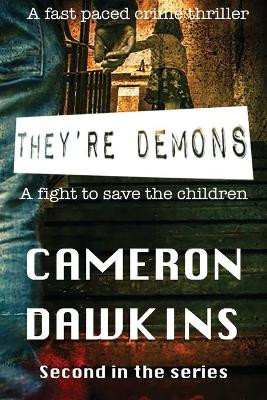 They're Demons by Cameron Dawkins 9780995763944