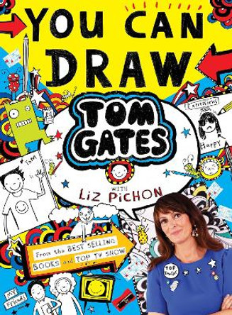 You Can Draw Tom Gates with Liz Pichon by Liz Pichon 9780702316258