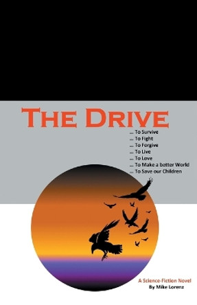 The Drive by Mike Lorenz 9780228879305