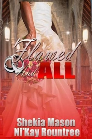 Flawed and All by Ni'kay Rountree 9780692703397