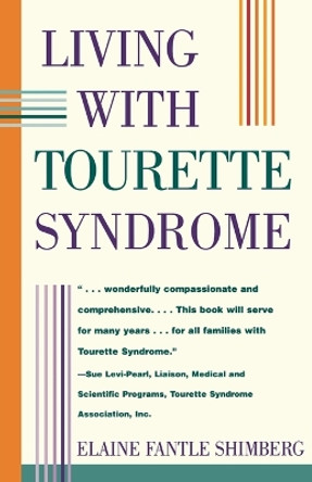 Living with Tourette Syndrome by Elaine Fantle Shimberg 9780684811604