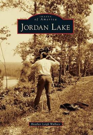 Jordan Lake by Heather Leigh Wallace 9780738585949