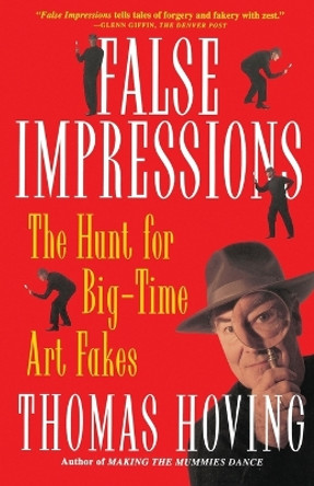 False Impressions by T. Hoving 9780684831480