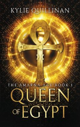 Queen of Egypt (Hardback Version) by Kylie Quillinan 9780648903949