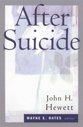 After Suicide by John H. Hewett 9780664242961