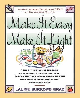 Make it Easy, Make it Light by Laurie Burrows Grad 9780671733087