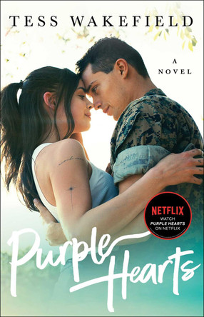 Purple Hearts: A Novel by Tess Wakefield