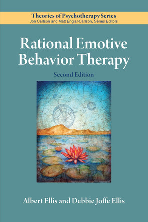 Rational Emotive Behavior Therapy by Albert Ellis