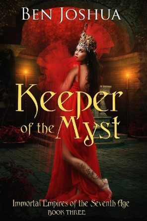 Keeper of the Myst by Ben Joshua 9780692076019