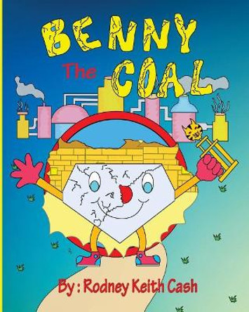 Benny the Coal by Torace L Davis 9780692110430