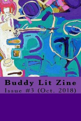 Buddy Lit Zine: Issue #3 by David Welper 9780692199909