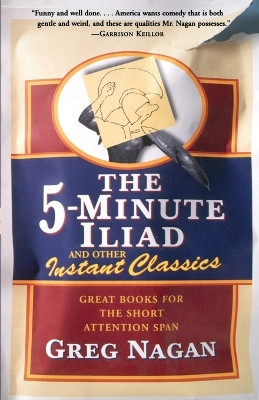 5 Minute Iliad & Other Classics by NAGAN 9780684867670
