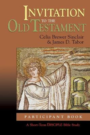 Invitation to the Old Testament: Student Edition by Celia B. Sinclair 9780687495900