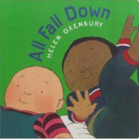 All Fall Down by Helen Oxenbury 9780689819858