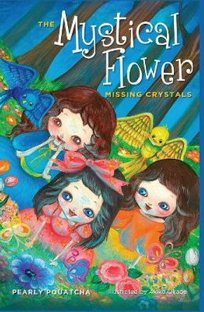 The Mystical Flower by Pouatcha Pearly 9780692154991