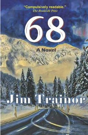 68 by Jim Trainor 9780692185377